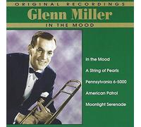 In The Mood - Original Recordings in String of Pearls, Pennsylvania 6-5000, American Patrol., Moonlight Serenade a.m.m.