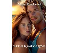 In the Name of Love: 1 (Boston Fire)