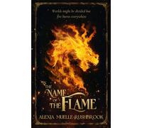 In the Name of the Flame: 1