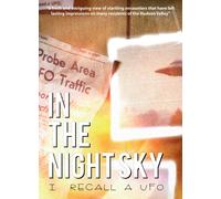 In the Night Sky: I Recall a UFO