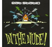 In the Nude by Eat Static