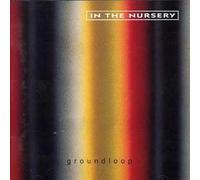 In the Nursery - Groundloop