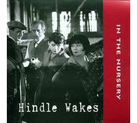 In the Nursery - Hindle Wakes