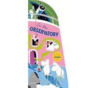 In the Observatory: A Lift-the-Flap Moomin Story (Moominhouse)