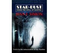 In The Ostracization Of The Nanites (star-dust 4) (ebook)
