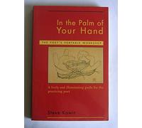 In the Palm of Your Hand: The Poet's Portable Workshop