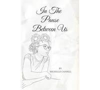 In The Pause Between Us