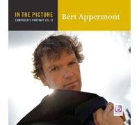 In The Picture: Bert Appermont, Vol. III - Concert Band/Harmonie - CD