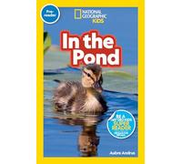 In the Pond (National Geographic Kids Readers, Pre-Reader)