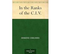 In the Ranks of the C.I.V.