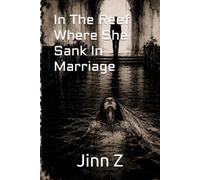 In The Reef Where She Sank In Marriage: Fifteen Drawings of What Remained of the Vow