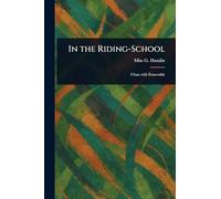 In the Riding-School