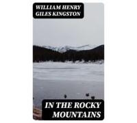 In The Rocky Mountains (ebook)