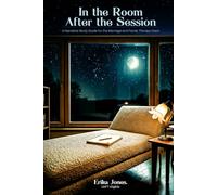In The Room After The Session: A Narrative Study Guide for the Marriage and Family Therapy Exam