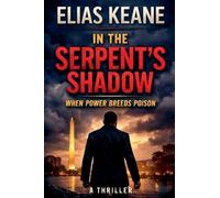 In the Serpent's Shadow: 1 (The Rourke Correlation)