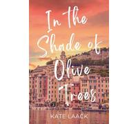 In the Shade of Olive Trees