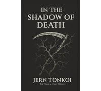 In the Shadow of Death: A Queer Speculative Romance of Love, Loss, and What Cannot Be Forgotten (The Tobias and Stuart Trilogy)