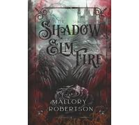 In the Shadow of Elm and Fire (Dollhouse Slayer series)