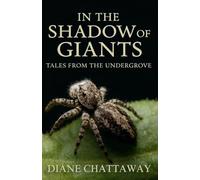 In the Shadow of Giants: Tales from the Undergrove