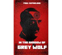 In The Shadow of Grey Wolf (Castellano and Zelek: Tales of Two Families)