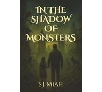 In The Shadow of Monsters
