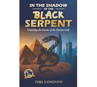 In the Shadow of the Black Serpent
