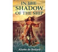 In the Shadow of the Ship (Xuya Universe)