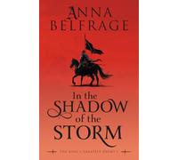 In the Shadow of the Storm: The King's Greatest Enemy #1