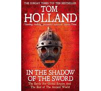 In The Shadow Of The Sword: Tom Holland