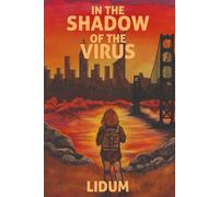 In the Shadow of the Virus (Aresix Series)
