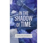 In the shadow of time