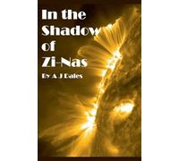 In the Shadow of Zi-Nas: 1 (Sian's Story)