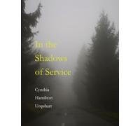 In the Shadows of Service