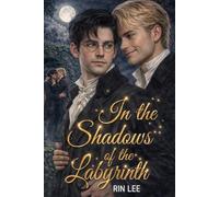 In the Shadows of the Labyrinth: Forbidden Hearts Collection - Book 1