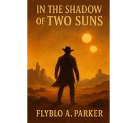 In The Shadows Of Two Suns (The Riftlands Cycle)