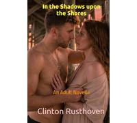 In the Shadows upon the Shores: An Adult Novella