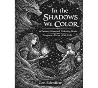 In the Shadows We Color: A Quiet Inverted Coloring Journey