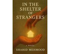 In the Shelter of Strangers