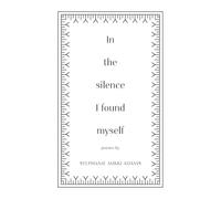 In the Silence I Found Myself (Still Here: A Reclamation Trilogy)