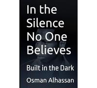 In the Silence No One Believes