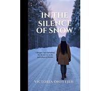 In the Silence of Snow: I thought I left God behind, but He met me in the quiet places of Sweden