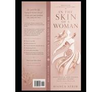 In the skin of a woman: Part One - Before she became a woman: 1