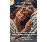 In the Space Between Kisses