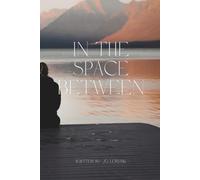 In the Space Between: Running, returning & everything that happens inside of us.