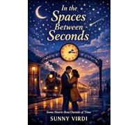 In the Spaces Between Seconds