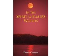 In The Spirit Of Elmer's Woods