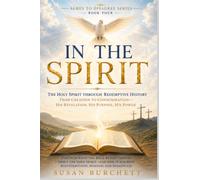 In The Spirit: The Holy Spirit Through Redemptive history (Rethinking 'Agree to Disagree.')