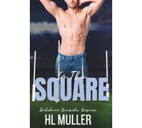 In The Square: An AFL Romance (Sideline Secrets)