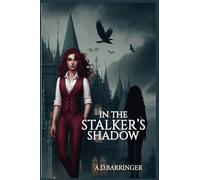 In the Stalker's Shadow