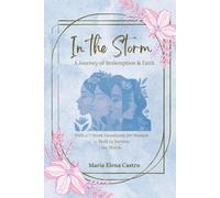 In the Storm: A Journey of Redemption and Faith